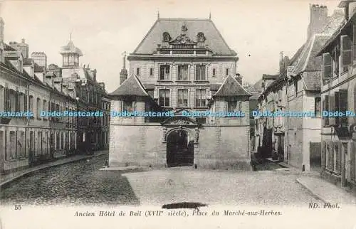 R197318 Ancien Hotel de Bail XVIIe siecle Place du Marche aux Herbes ND Phot Imp