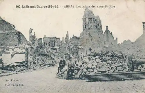 PC52655 La Grande Guerre. Arras. Les Ruines de la Rue St. Gery. Baudiniere. Nr 8