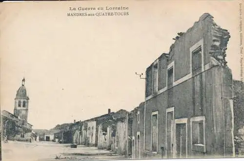 PC52230 La Guerre en Lorraine. Mandres aux Quatre Tours