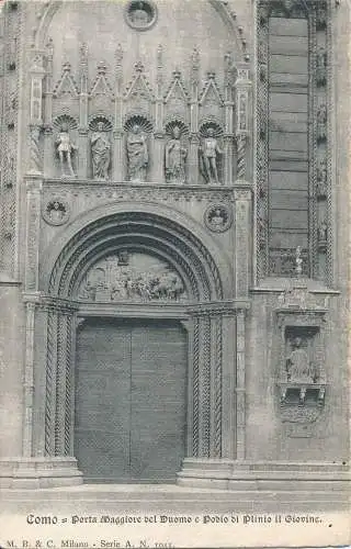 PC53932 Como. Porta Maggiore del Duomo e Podio di Plinito il Giovine. M.B. und