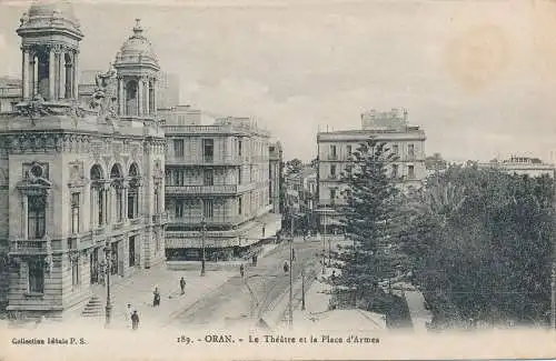 PC54228 Oran. Le Theatre et la Place d Armes. Ideal. Nr 189