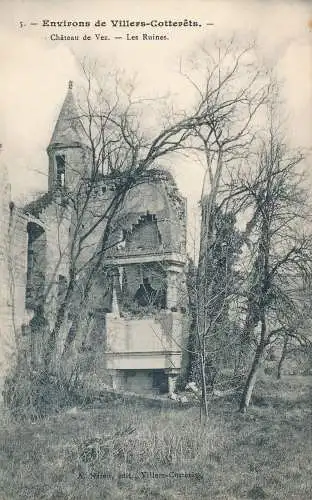 PC51004 Environs de Villers Cotterets. Chateau de Vez. Les Ruines. A. Naten. Nein