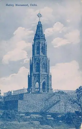 PC53714 Meuterei-Denkmal. Delhi. H. A. Mirza. B. Hopkins
