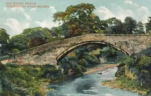 PC61328 Alte Römerbrücke. Higherford bei Nelson
