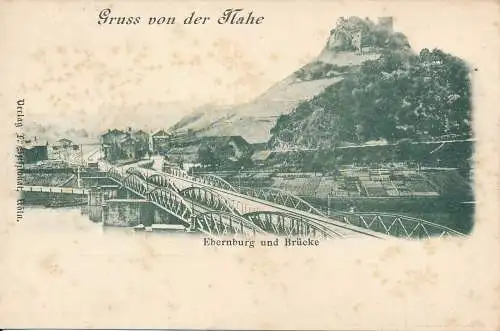 PC53325 Gruss von der Nahe. Eburnburg und Brücke. B. Hopkins