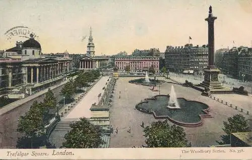 PC75613 Trafalgar Square. London. Woodbury. Nr 358. 1905