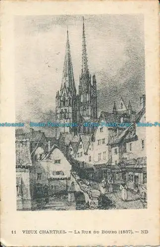 R005535 Vieux Chartres. La Rue du Bourg. Levy et Neurdein Reunis. Nr 11