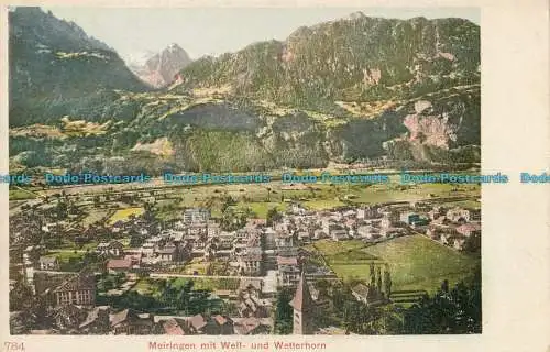 R010733 Meiringen mit Well und Wetterhorn. Nr 784. B. Hopkins