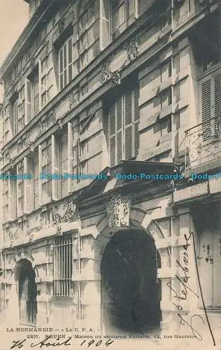 R008897 Rouen. Maison ou Sejourna Voltaire. 1904