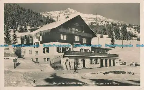 R009176 Berghotel Mooserkreuz 1450 m. St. Anton am Arlberg. Theodor Pres. RP