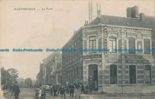 R015146 Hazebrouck. La Poste. E. Le Deley. B. Hopkins