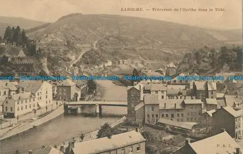 R015238 Laroche. Traversee de l Ourthe dans la Ville. 1909. B. Hopkins