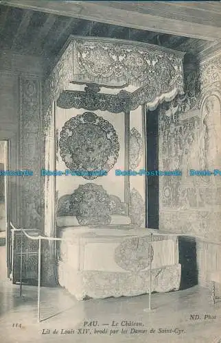 R015389 Pau. Le Chateau. Lit de Louis XIV Brode par les Dames de Saint Cyr. ND.