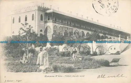 R019862 Hammam R Hira. L Hotel Fassade Nord. J. Geiser. 1904
