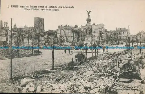 R020932 Reims dans les Ruines apres la Retraite des Allemands. Platziert Erlon Ver