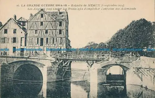 R023902 La Grande Guerre. Bataille de Meaux. les Anglais Jont Sauter les Ponts A