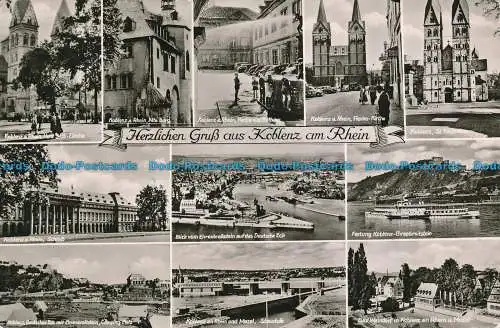 R046778 Herzlichen Gruss aus Koblenz am Rhein. Mehrfachansicht. Albert Nonn. 1958