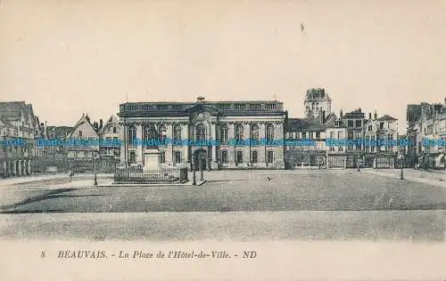 R047415 Beauvais. La Place de l Hotel de Ville. Levy et Neurdein Reunis. Nr 8