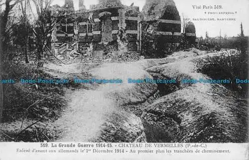 R051056 La Grande Guerre. Chateau de Vermelles. Enleve d Assaut aux Allemands le