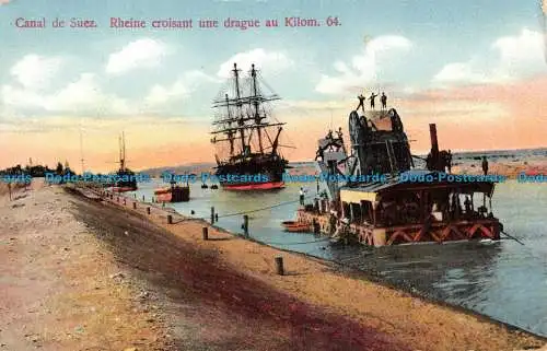 R053338 Canal de Suez. Rheine Croisant Une Drague au Kilom. Nr 64