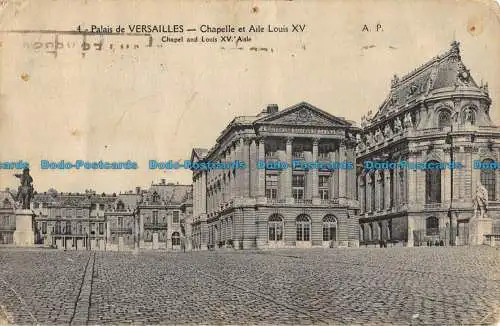 R054861 Palais de Versailles. Chapelle et Aile Louis XV. Papeghin. Nr 4. 1927