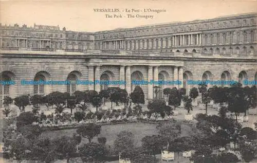 R142807 Versailles. Le Parc. LOrangerie. Der Park. Die Orangerie. Cosse