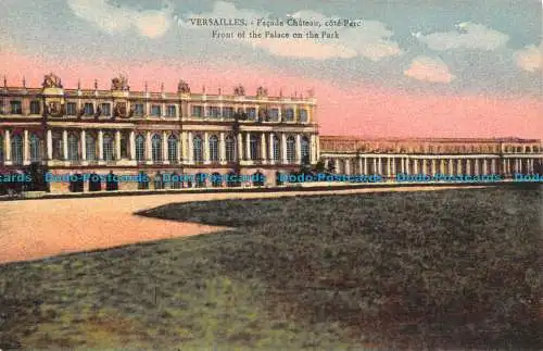 R142817 Versailles. Fassade Chateau cote Parc. Vorderseite des Schlosses im Park. C