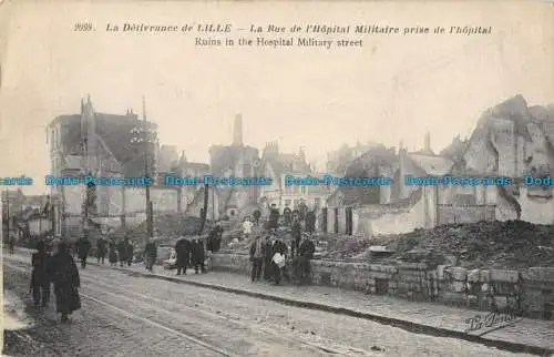 R165871 La Detivrance de Lille. La Rue de l Hopital Militaire Prise de l Hopital