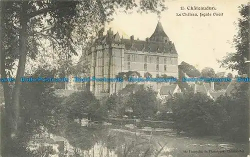 R659673 Chateaudun. Le Chateau. Fassadenauße. Ste. Francaise de Phototypie. 1916