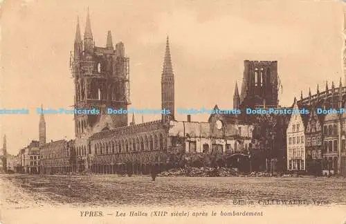 R183695 Ypern. Les Halles apres le bombardement. Callewaert