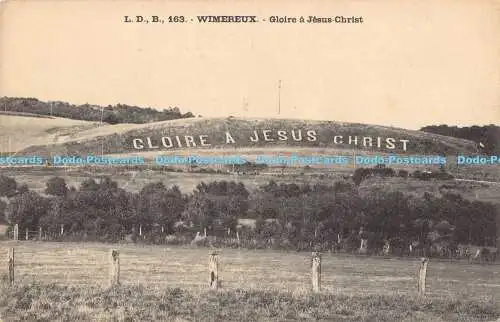 R186837 L.D.B. 163. Wimereux. Gloire a Jesus Christ