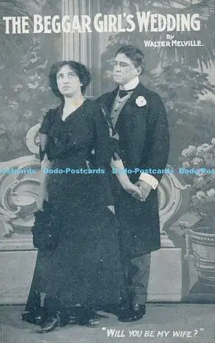 R190514 Die Bettlermädchen Hochzeit. Will You Be My Wife. Von Walter Melville. David