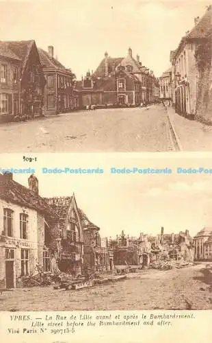 R189847 Ypern. Lille Straße vor dem Bombardement und danach. Nr. 290715 5. Neur