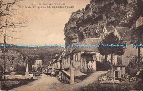 R191305 F.D.S. La Dordogne Pittorseque. Entree du Village de la Roque Gageac.