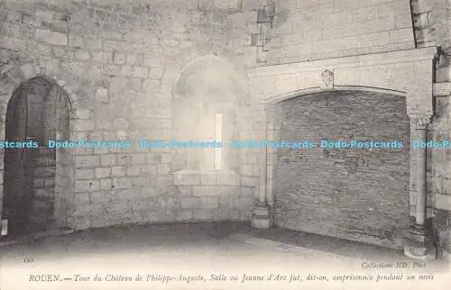 R191369 Rouen. Tour du Chateau de Philippe Auguste. Salle ou Jeanne dArc fut dit