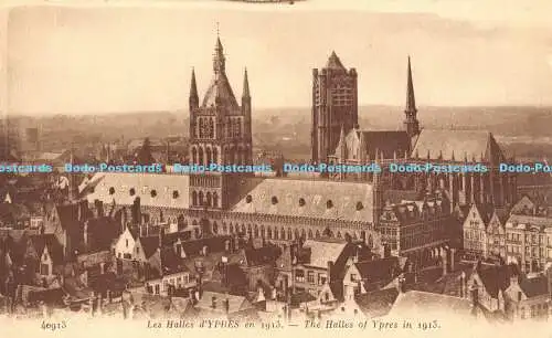 R191831 Les Halles dYpern en 1913. Die Hallen von Ypern im Jahr 1913. Neurdein. Antony