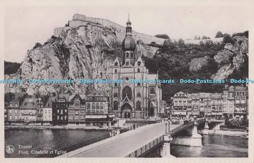 R704544 Dinant. Pont Citadelle et Eglise. Ern. Nels Thill