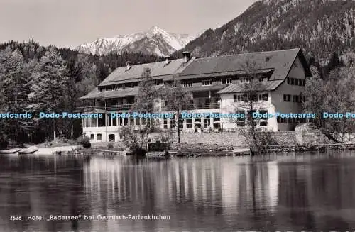 R702172 Hotel Badersee bei Garmisch Partenkirchen. Beckert. RP