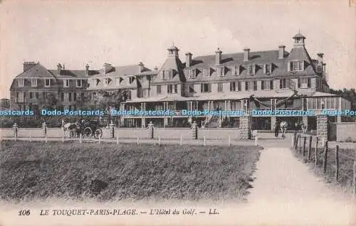 R709080 Le Touquet Paris Plage. L Hotel du Golf. LL. 106. Levy Fils et Cie. Pari