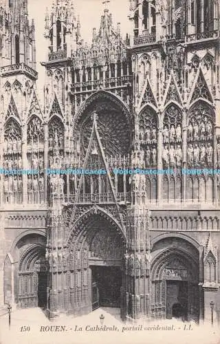 R709239 Rouen. La Cathedrale Portail Occidental. LL. 150. Levy et Neurdein Reuni