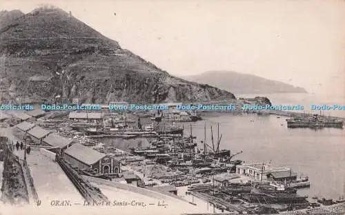 R709312 Oran. Le Port et Santa Cruz. LL. 9. Levy Fils et Cie. Paris. Modele Depo