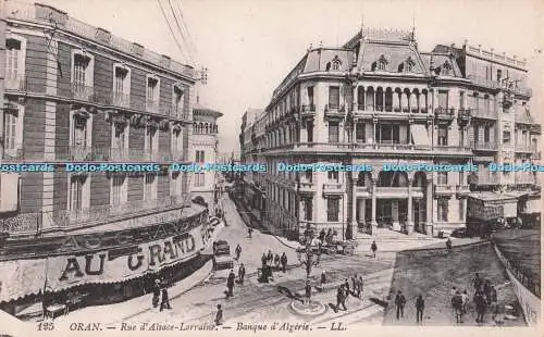 R709321 Oran. Rue d Alsace Lorraine. Banque d Algerie. LL. 125. Levy Fils et Cie