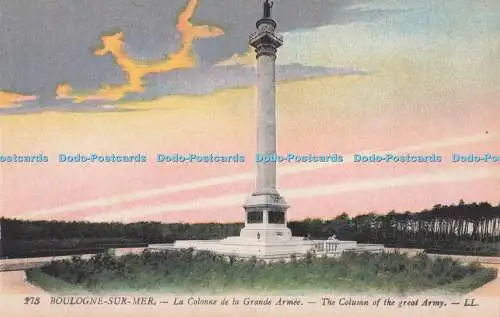 R709659 Boulogne Sur Mer. Die Kolonne der Großen Armee. LL. 273. Levy Fils et Ci