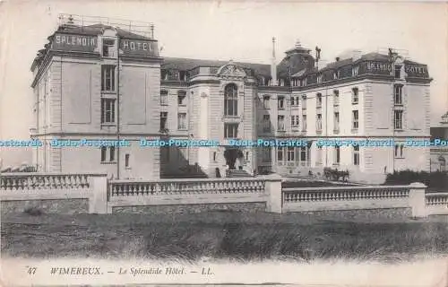 R711573 Wimereux. Le Splendide Hotel. LL. 47