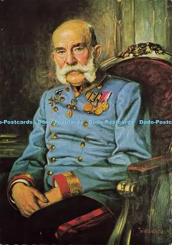D155065 Franz Josef. I. Kaiser von Österreich. Hans H. Rau