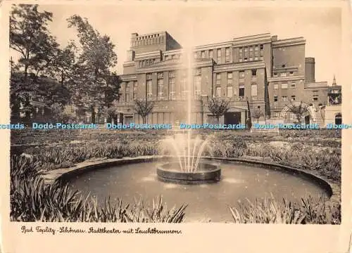 D065376 Bad Teplitz. Schönau. Stadttheater mit Leuchtbrunnen. Frz. Jos. Stark. R