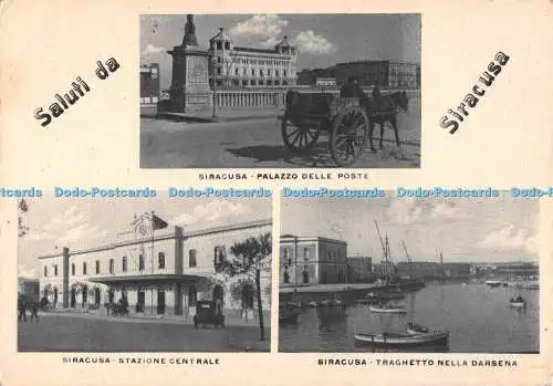 D075772 Saluti da Siracusa. Palazzo delle Poste. Stazione Centrale. Traghetto ne