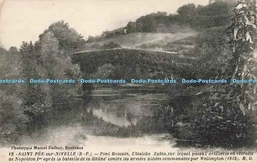 R202558 Fototypie Marcel Delboy 12 Saint Pee sur Nivelle Pont Romain Utsaleko Z