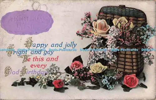 R205325 A Birthday Wish Happy and jolly bright and gay be this and every Glad Bi