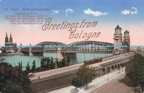 R210666 Grüße aus Köln 13 Coeln Hohenzollernbrücke H W K